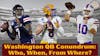 Episode image for Washington Commanders QB Conundrum: Who, When, From Where?