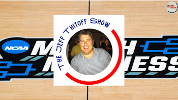 Jeff Thitoff Show 3/28: Too Much Madness | #marchmadness