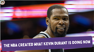 Episode image for The NBA Created What Kevin Durant is Doing Right Now