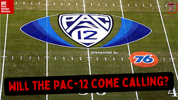 Will the Pac-12 Come Calling for Texas Tech?