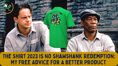 Episode image for 'The Shirt 2023' Is No Shawshank Redemption | My Advice For A Better Product | #NotreDame
