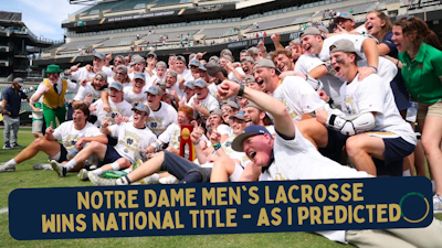 Episode image for #FightingIrish Men's Lacrosse Wins National Title - As I Predicted | #NotreDame Daily Blitz