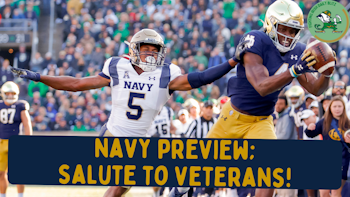 #NotreDame vs. #Navy Preview | Salute to #Veterans