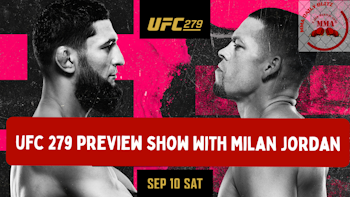 UFC 279 Preview with Milan Jordan