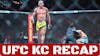 #UFC KC Recap | #MMA News