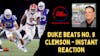 Duke Beats No. 9 Clemson - Instant Reaction