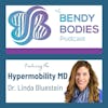 Bendy Bodies with the Hypermobility MD