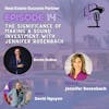 Episode 14: The Significance of Making a Sound Investment with Jennifer Rosenbach