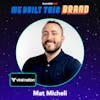 Building Viral Success with Mat Micheli