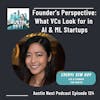 Founder’s Perspective: What VCs Look for in AI & ML Startups with Cheryl Sew Hoy, CEO & Founder Tiny Health