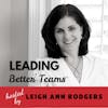 Leading Better Teams hosted by Leigh Ann Rodgers