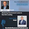 Episode 11: Mastering Government Loans in Non-Del Lending with Mike Mell