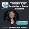 Innovation at the Intersection of Venture and Nonprofits with Alice Pomponio, Managing Director BrightEdge - American Cancer Society