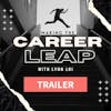 Introducing: Making the Career Leap Podcast