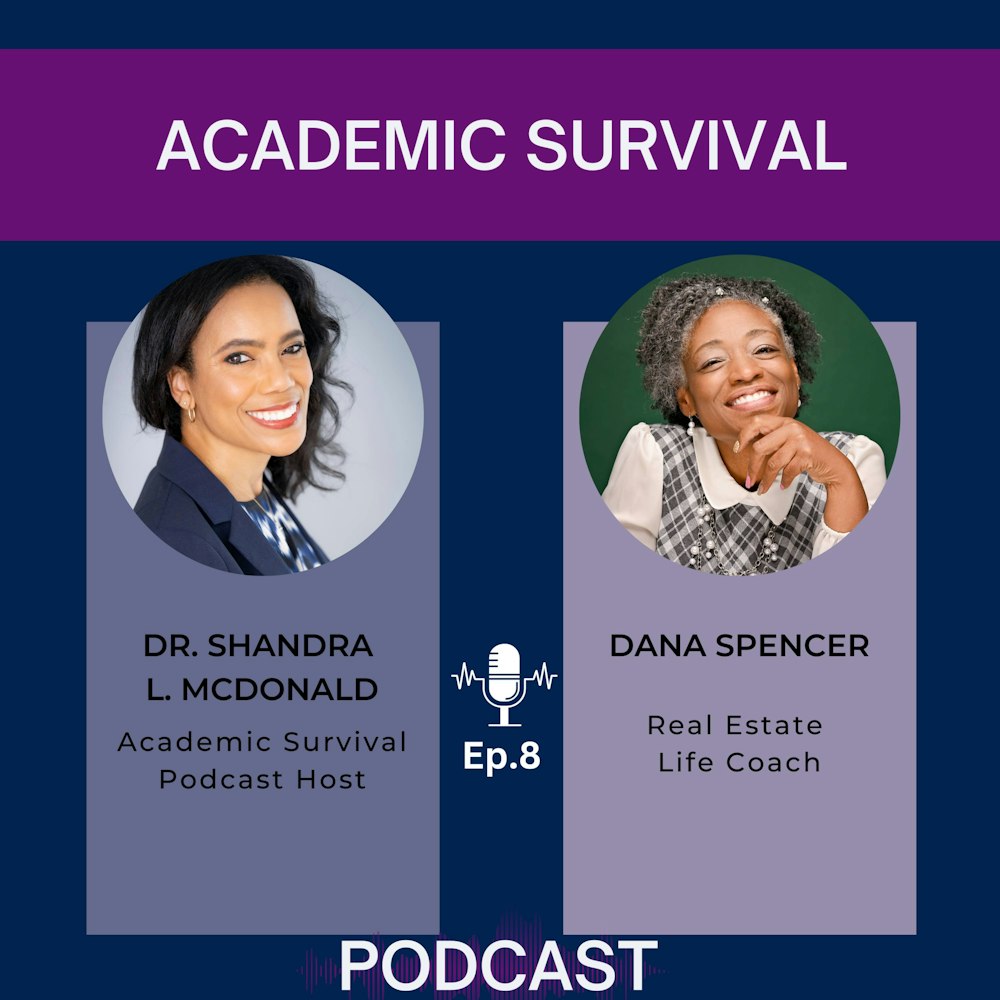8. Rising Above Pregnancy Obstacles in College & Pivoting from Accounting to Real Estate for Financial Freedom: Dana Spencer's Inspiring Story