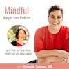 048: How Your Body Blocks Weight Loss with Dawn Cuckow