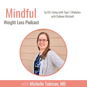 063: Living with Type 1 Diabetes with Colleen Mitchell