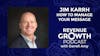 Jim Karrh-How To Manage Your Message