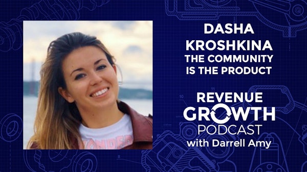 Dasha Kroshkina-The Community Is the Product