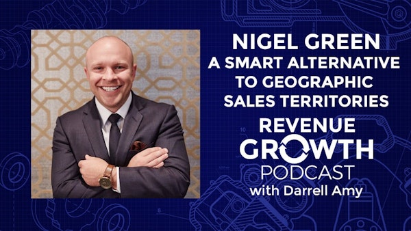 Nigel Green: A Smart Alternative To Geographic Sales Territories
