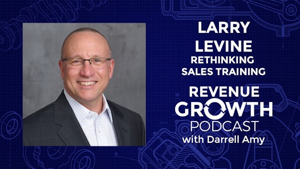 Larry Levine-Rethinking Sales Training