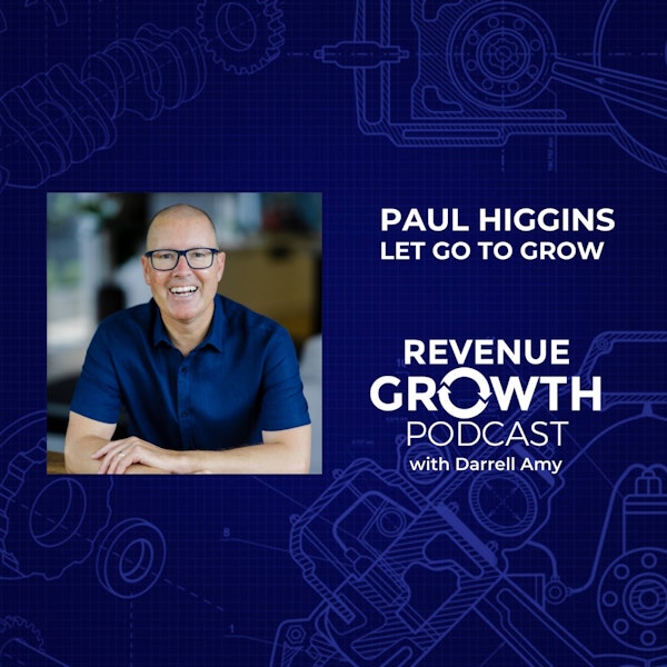 Paul Higgins-Let Go To Grow