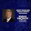 #28: Scott Schilling-Growth Through Networking