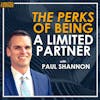 TLP05: The Perks of Being a Limited Partner with Paul Shannon