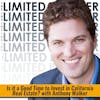 TLP27: Is it a Good Time to Invest in California Real Estate? with Anthony Walker