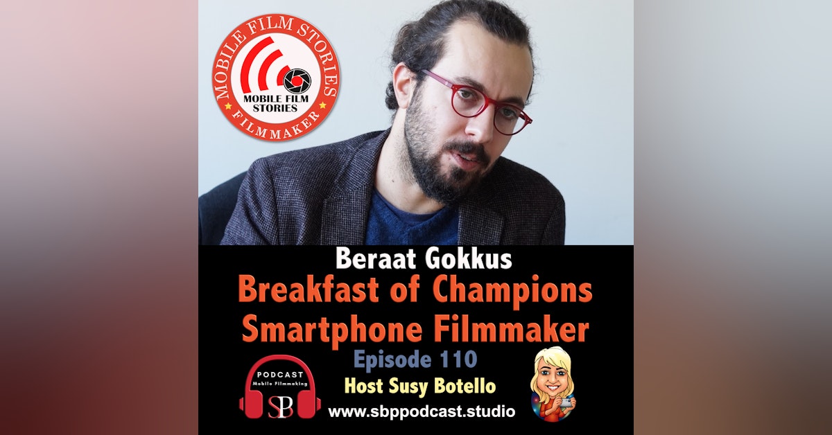 Breakfast of Champions Smartphone Filmmaker - Beraat Gokkus