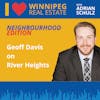 Neighbourhood Edition: Geoff Davis on River Heights