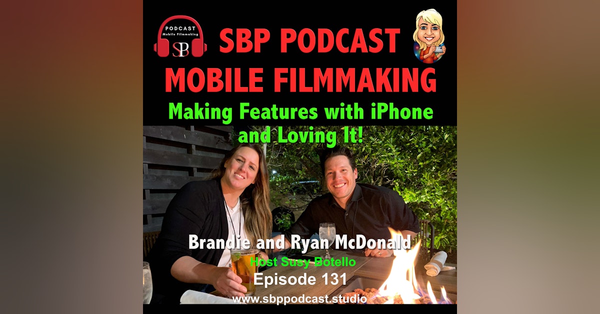 Making Features with iPhone and Loving It with Ryan and Brandie McDonald