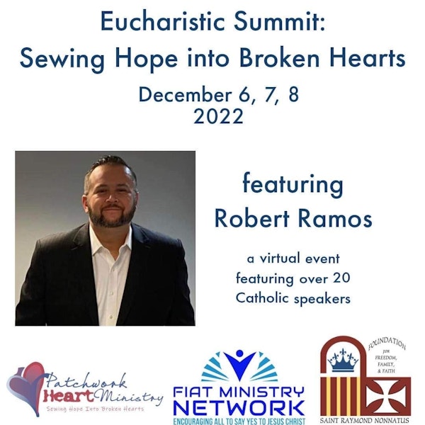 Eucharistic Summit: Robert Ramos