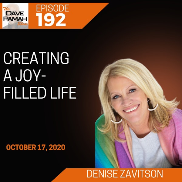 Creating a Joy-filled Life with Denise Zavitson