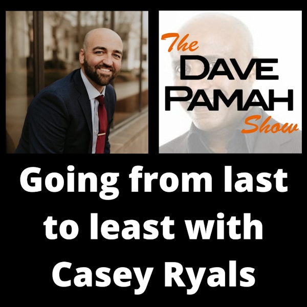 Going from last to least with Casey Ryals