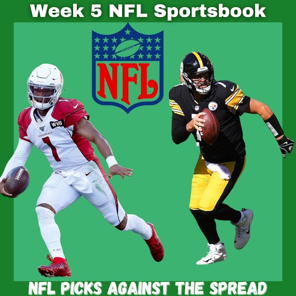 Week 5 Sports Betting picks against the spread