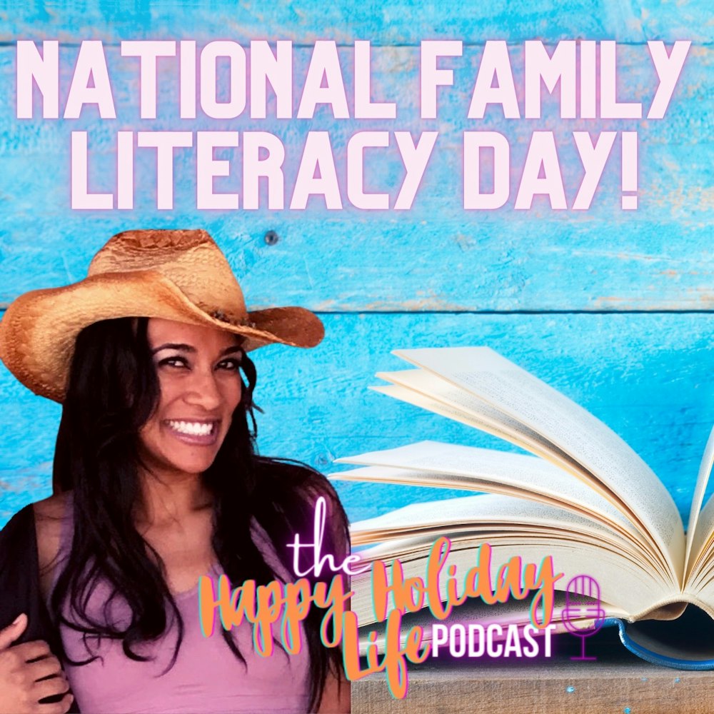 Episode #015 National Family Literacy Day
