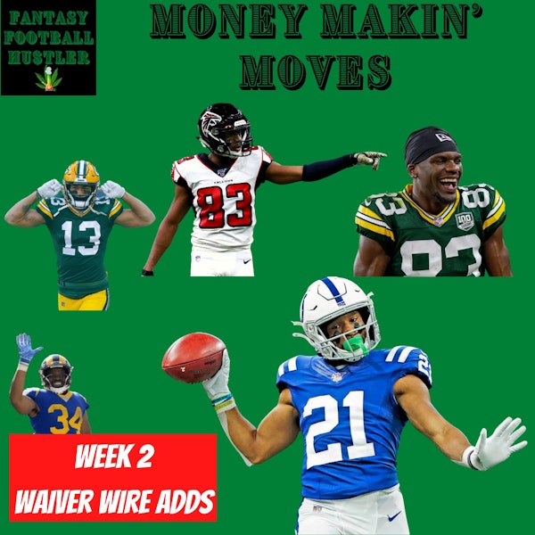 Week 2 Waiver Wire Adds | Money Makin' Moves