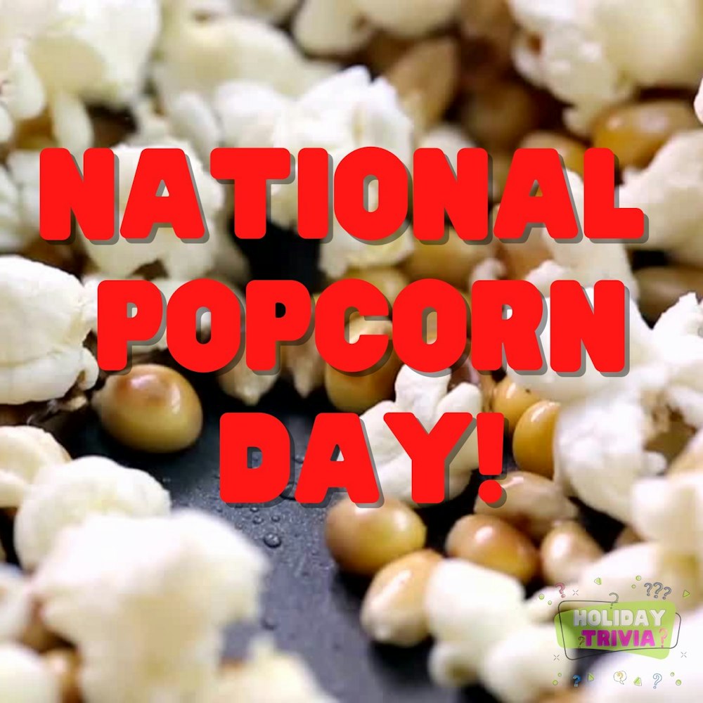 Episode #067 National Popcorn Day!