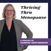 S2 E4 Coping with Menopause Induced Anxiety with Clarissa Kristjansson