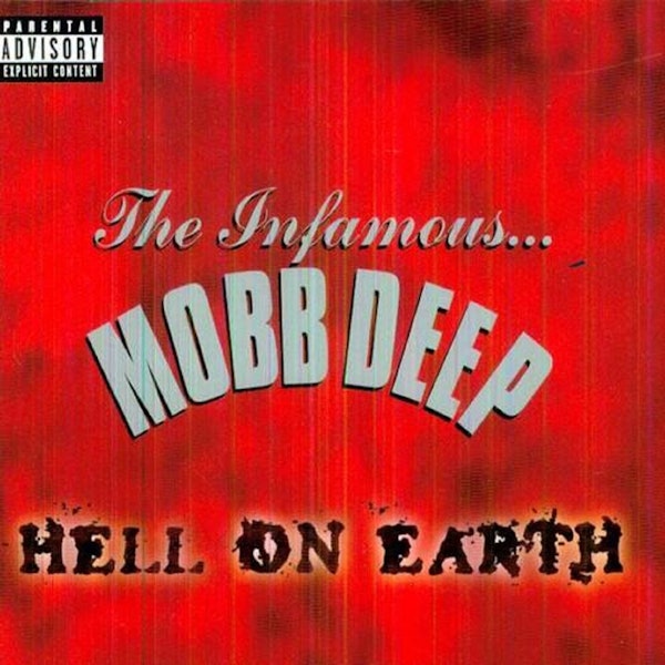 Mobb Deep: Hell on Earth (1996). The Saga Begun...And So Did War