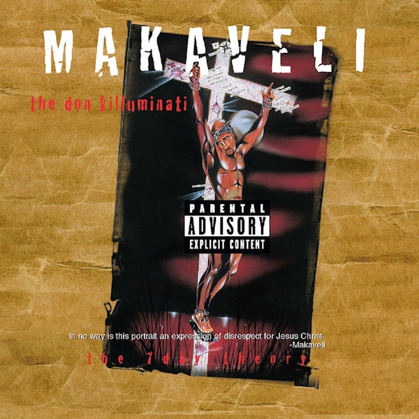 Makaveli (2Pac): The Don Killuminati-The 7 Day Theory (1996). Rap's Revolutionary Lives On In Death