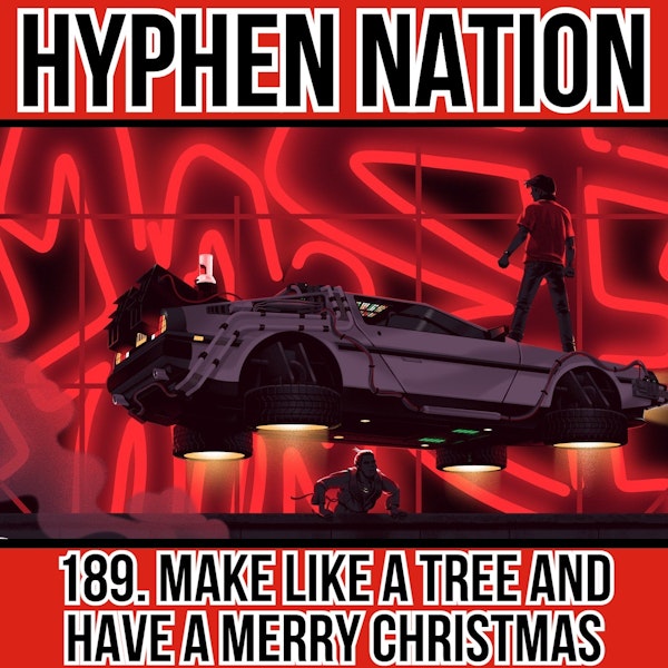 189. Make Like A Tree and Have a Merry Christmas