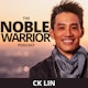 Noble Warrior with CK Lin