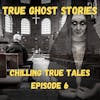 Chilling True Tales - Ep 6 - Have you ever heard your name whispered in the Dark?