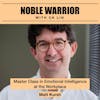 116 Matt Kursh: Interview With This Serial Entrepreneur Was a Master Class in Emotional Intelligence at the Workplace