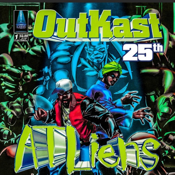 OutKast: ATLiens (1996). The Upstarts Become Major Players.
