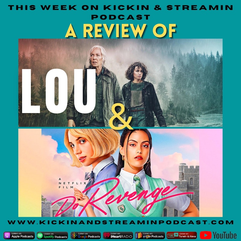 A Review of 'Lou,' and 'Do Revenge'
