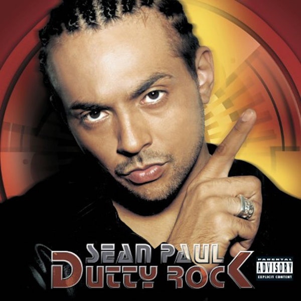 Sean Paul: Dutty Rock (2002). Dancehall Moves Past Stage One