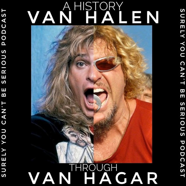 A History: Van Halen through Van Hagar (Part 1 of 3) 